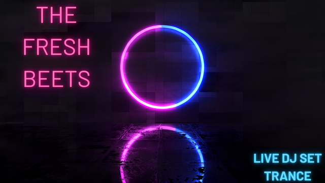 A mostly black or dark image with a perfect circle in the middle center. The left half of the circle is neon pink and the right is neon blue. Beneath appear to be shallow waters.

The top left corner is titled "The Fresh Beets" in neon pink and the bottom right corner is subtitled "Live DJ Set - Trance" in neon blue.