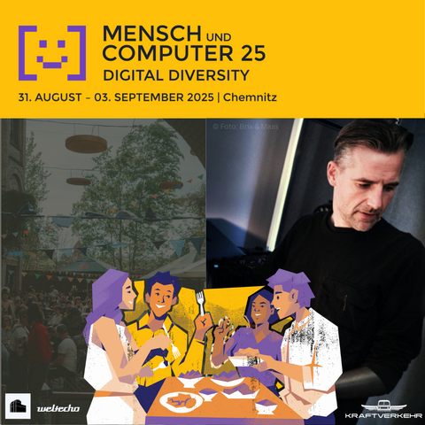 Promotional graphic for Mensch und Computer 2025 (MUC 25), themed “Digital Diversity”, held in Chemnitz from August 31 to September 3, 2025. The top section shows the event logo with a smiling face icon. Below are three visuals: an outdoor crowd scene at Weltecho with bunting, a photo of DJ and professor Bertolt Meyer at a modular synth setup, and a colorful illustration of people dining together. Venue logos for Weltecho and Kraftverkehr are also included.