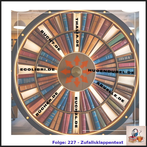 Hintergrund: Glücksrad bestehend aus Büchern
Auf 7 Büchern stehen unterschiedliche Internetshops: Thalia.de, Hugendubel.de, Arvelle.de, Buch24.de, Bücher.de, Ecolibri.de und Buch7.de 
In dieser Folge wird ein Klappentext per Zufallslosung ausgewählt und dann bewerte ich dieses Buch anhand einer Wertung von 1-10.
Mehr zum Buch findest Du in der heutigen Folge:  https://spoo.me/DKTFolge227