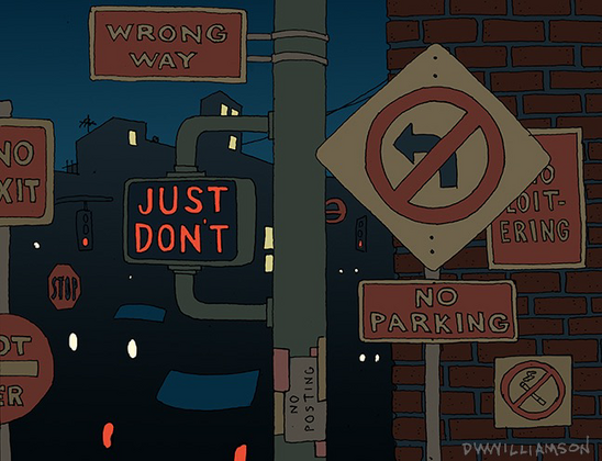 Crossing light flashes “Just don’t” among an assortment of signs saying basically “No.”