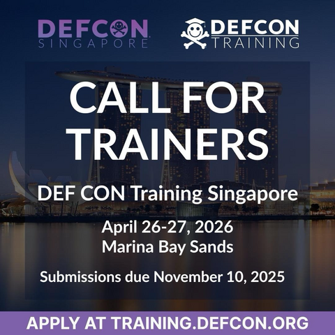 Image of the Singapore skyline with text about the DEF CON Singapore Call for Trainers