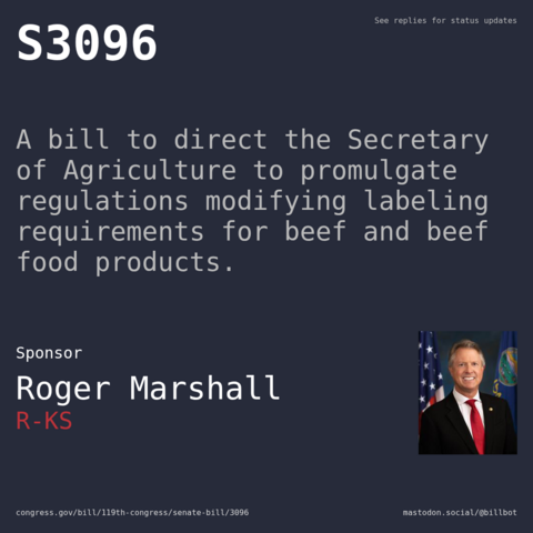 Description of S3096, and a depiction of its sponsor, Roger Marshall. Description of S3096, and a depiction of its sponsor, Roger Marshall.