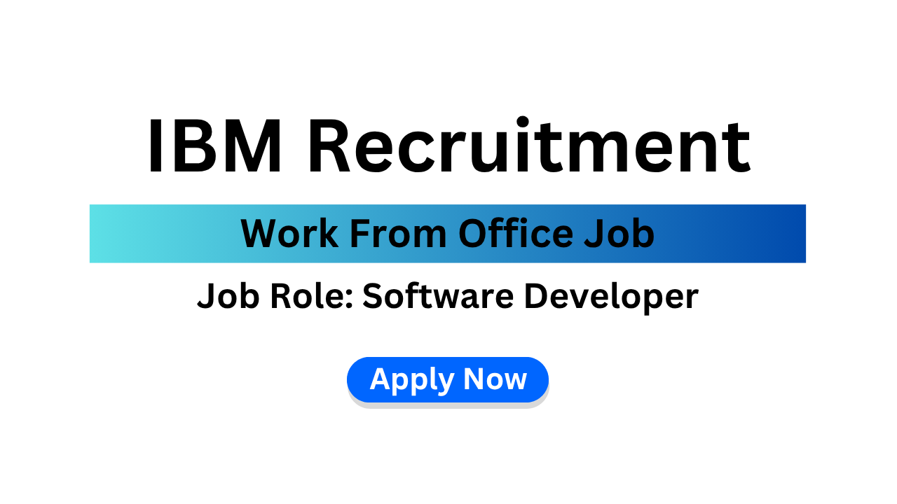 IBM Recruitment 2025