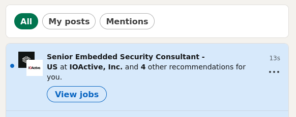 LinkedIn job recommendation for "senior embedded security consultant - US at IOActive"