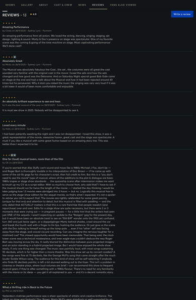 I can't fit the text in here, but it is a screenshot of multiple reviews, including mine, at https://www.ticketmaster.com.au/back-to-the-future-the-musical-tickets/artist/3435829?int_cmp_name=Back-to-the-Future-AU-2025&int_cmp_id=AU-Home-701&int_cmp_creative=Home-main-2.0&tm_link=tm_ccp_Home_main_Back-to-the-Future-AU-2025#reviews